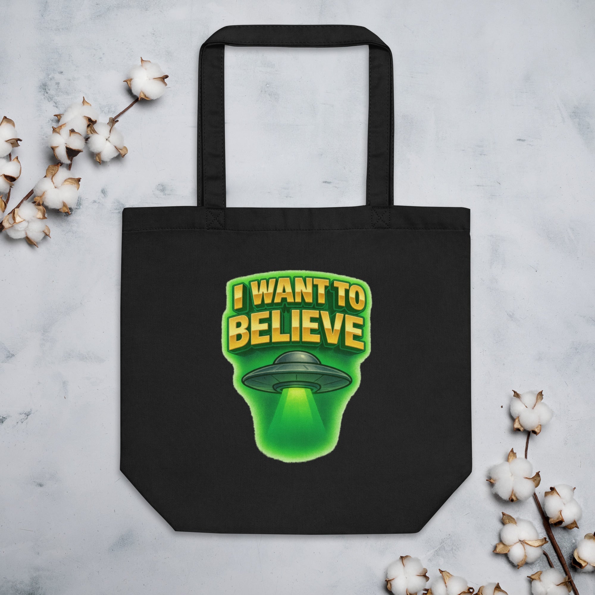 I Want to Believe Eco Tote