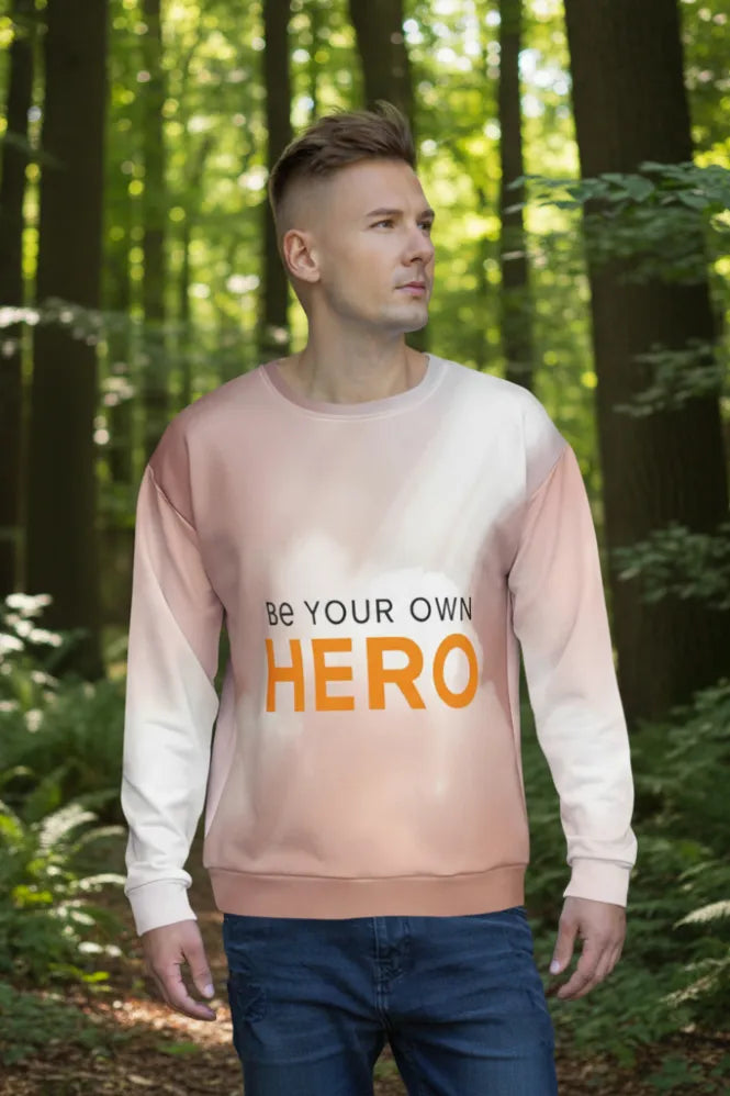 Be Your Own Hero – Recycled Unisex Sweatshirt